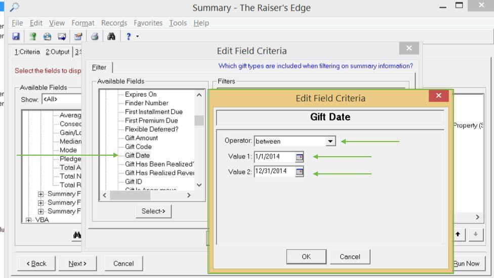 Step 11. Configure Gift Dates for 2014 Donors 1. On the next screen, select Gift Date from the Available Fields on the Filter tab. 2. Enter in the following values: a.