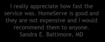 HomeServe is good and they are not expensive and I would