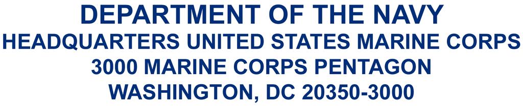 C 19 MARINE CORPS ORDER 3902.1D From: Commandant of the Marine Corps To: Distribution List Subj: MARINE CORPS STUDIES SYSTEM Ref: (a) SECNAVINST 5223.1C (b) SECNAV M-5214.