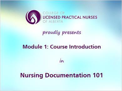 Nursing Documentation 101 Introduction 1. Introduction 1.1 Welcome No narration, only music.