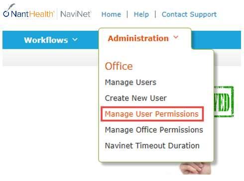 Click Administration from the NaviNet toolbar and then scroll down to select Manage User Permissions.