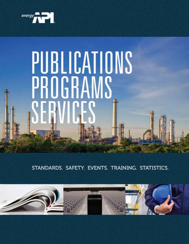 Standards For more than 85 years, API has led the development of petroleum and petrochemical equipment and