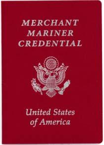 New Merchant Mariner Credential The MMC will have the look and feel of a passport, however, it does NOT