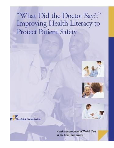 Public Policy White Paper: Health Literacy Recommendations Download this report for free at: http://www.jointcommission.