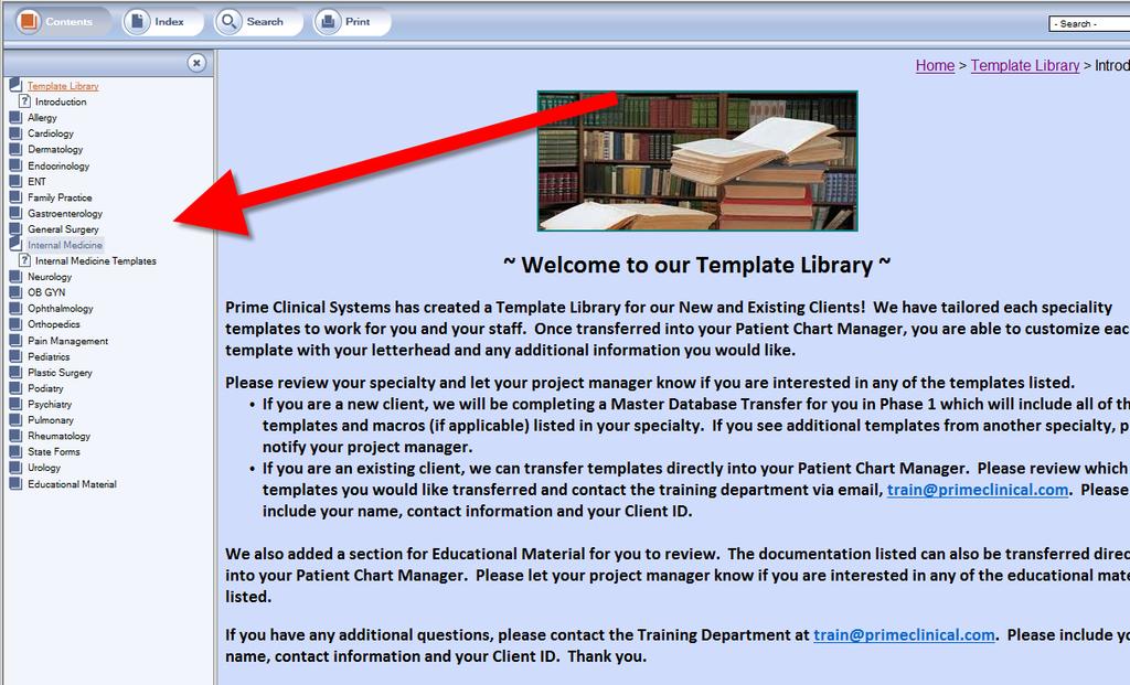 The PCM Template Library contains specialty specific text templates, pen