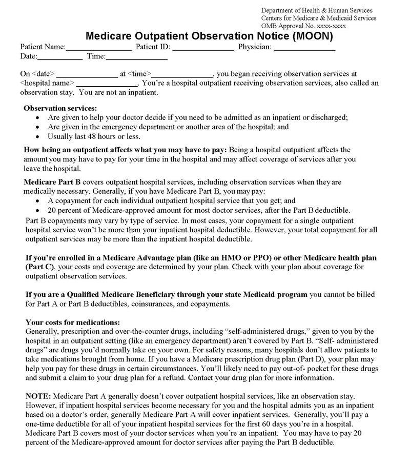 Notice of Status Determinations for Patients Notice of Observation Treatment and Implication for Care Eligibility (NOTICE) ACT Requires hospitals to provide patients receiving outpatient observation