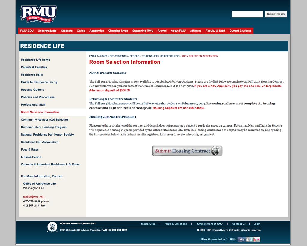1. Enter www.rmu.edu\roomselection to connect to the Residence Life Room Selection Information page.