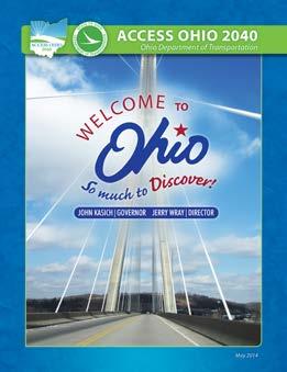 1.2 OHIO S STATEWIDE TRANSPORTATION PLANNING PRODUCTS Access Ohio is the state s long-range transportation plan, which is periodically updated by ODOT.