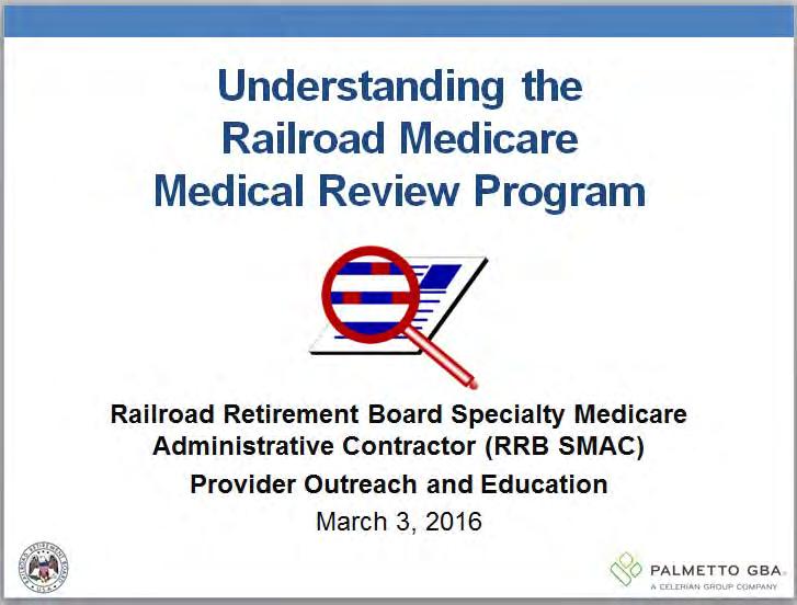 December 2016 20 Medical Review Webcast Recorded presentation available Look