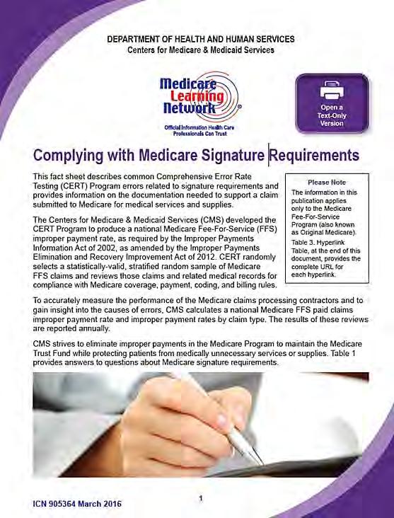 December 2016 45 Signature Requirements on Orders and Reports Medicare does not accept retroactive orders.