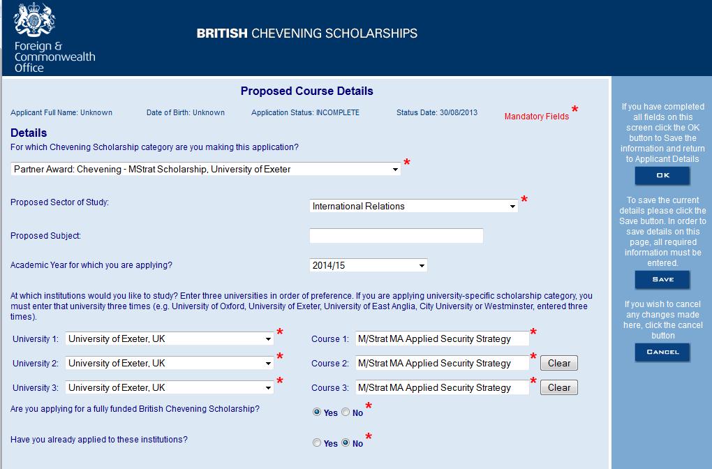 Chevening M/Strat Scholarship Under Proposed Course Details you must select University of Exeter in each