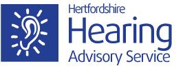 The Hertfordshire Hearing Advisory Service The Hertfordshire Hearing Advisory Service (HHAS) is an independent charity helping people with hearing loss across Hertfordshire, Bedfordshire,