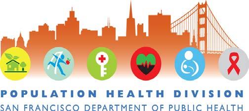 City and County of San Francisco DEPARTMENT OF PUBLIC HEALTH POPULATION HEALTH