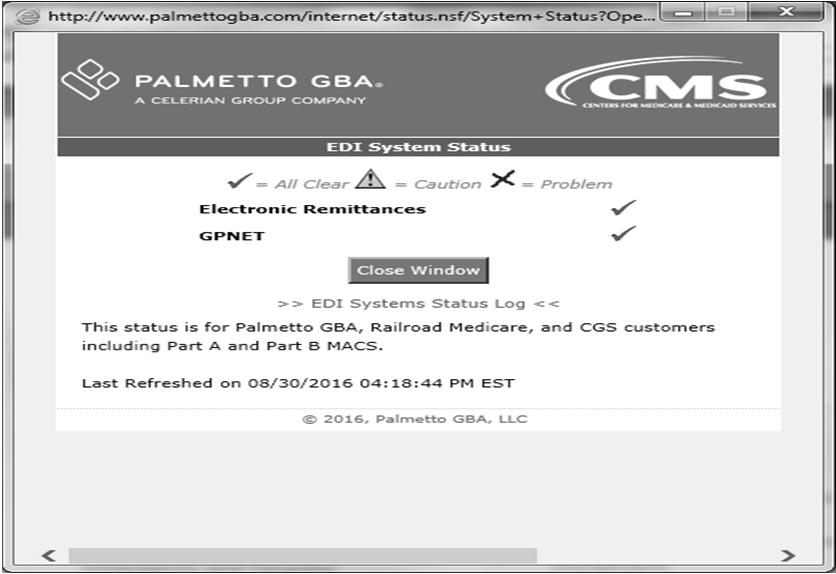 CEM Related Issues EDI System Status and Log will provide information concerning any front end issues