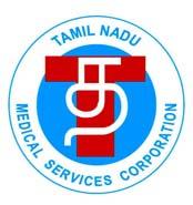 TAMILNADU MEDICAL SERVICES CORPORATION LIMITED 417 Pantheon Road, Egmore, Chennai - 8 Website : http ://tnmsc.tn.nic.in www.tnmsc.com E-mail: enquiry@tnmsc.com, enggenquiry@tnmsc.com, equipment@tnmsc.