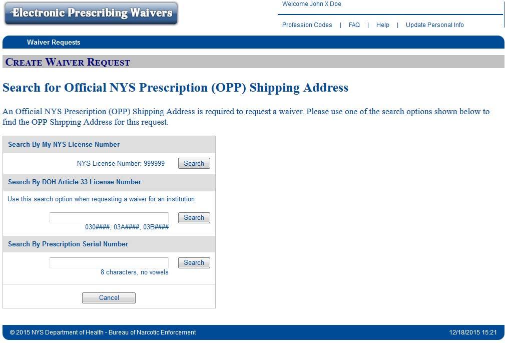 4. Search for the Official NYS Prescription (OPP) shipping address for the site requiring a waiver. The requestor can search by the following options: 1.