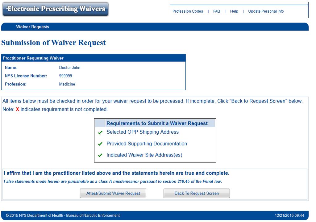 13. If all of the requirements to submit a waiver request are checked, click on the button Attest/Submit Waiver Request.