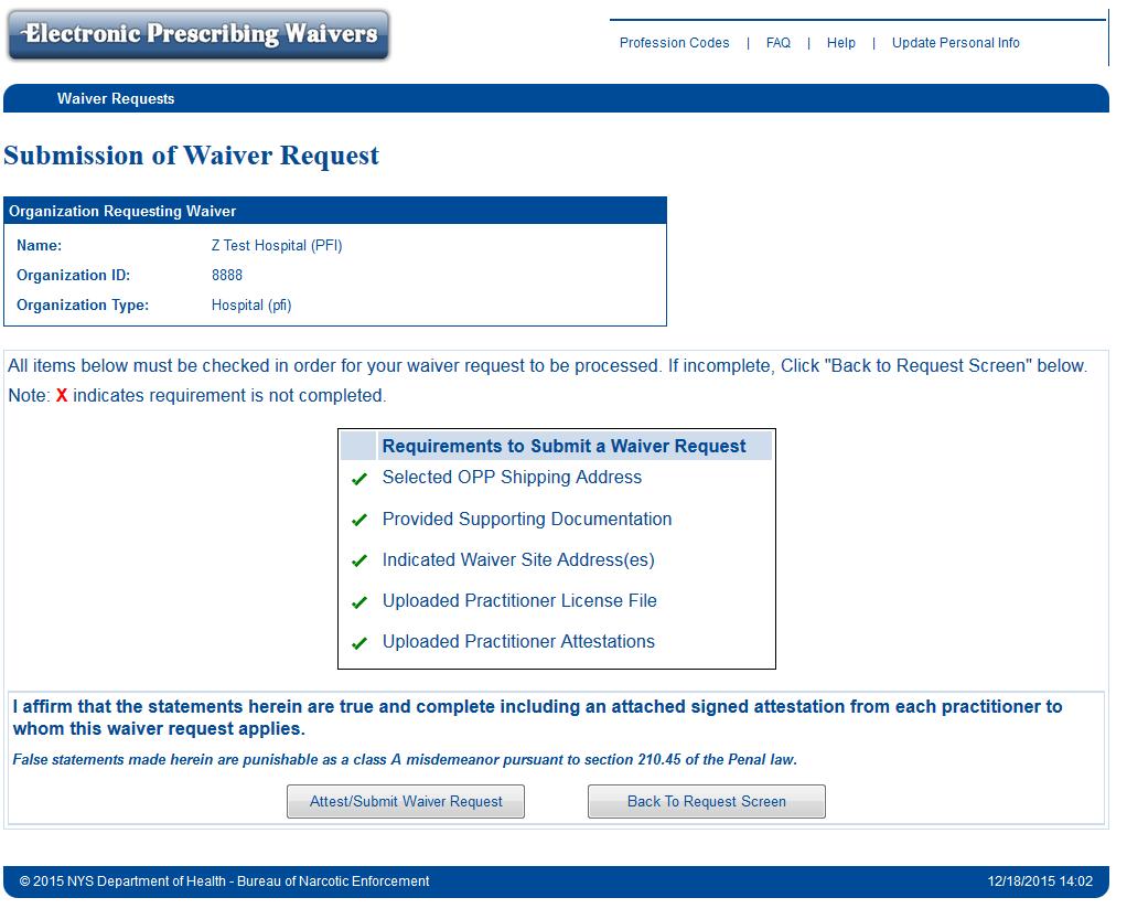 15. If all of the requirements to submit a waiver request are checked, click on the button Attest/Submit Waiver Request.