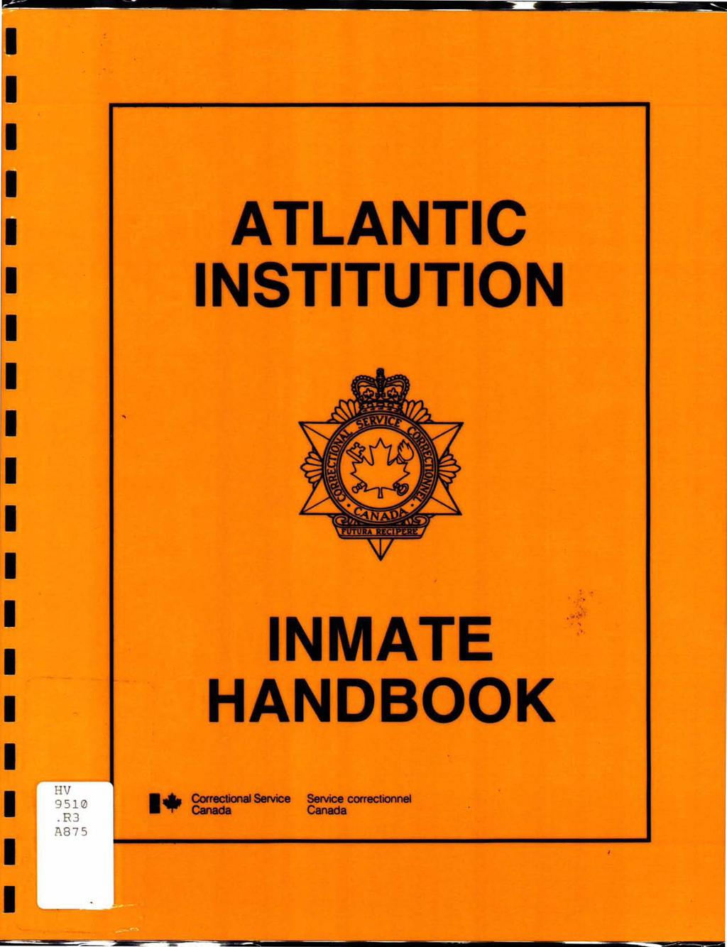 ATLANTIC INSTITUTION INMATE HANDBOOK HV 9510.