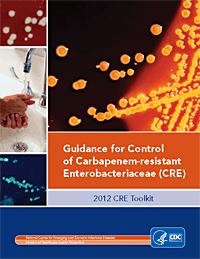 2012 CRE Toolkit - Guidance for Control of Carbapenem-resistant
