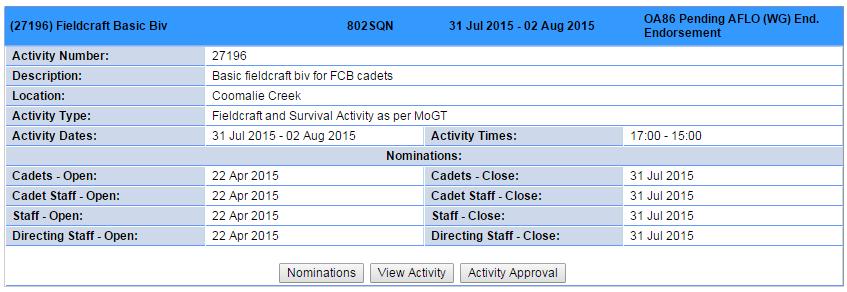 To nominate for an activity, simply click on the activity. In this example, we will nominate for the activity (27196) Fieldcraft Basic Biv.
