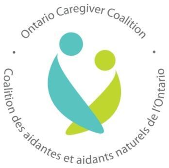 In-Depth Brief on Priorities and Recommendations Related to Caregivers Summary The Ontario Caregiver Coalition (OCC) is fully committed to working with all elected officials in the province to