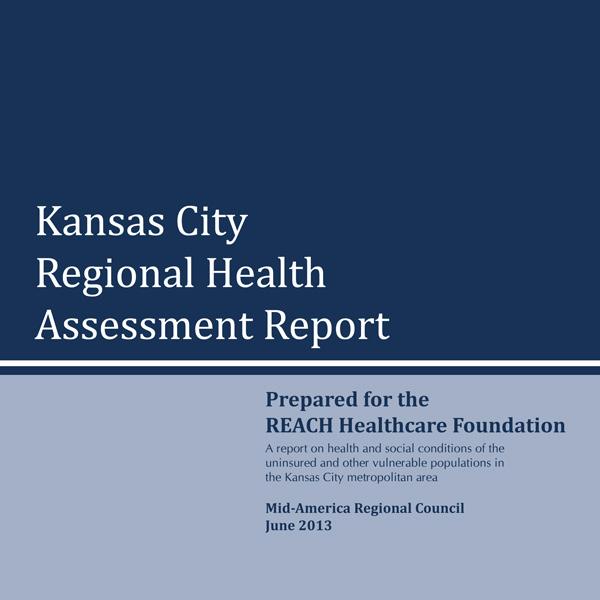 Kansas City Regional Health Assessment Report Plan Type: Technical Tools URL: www.marc.org/data-economy/metrodataline/pdf/reach-regional- Health-Assessment-FINAL.