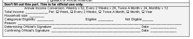 Meal Benefit/Income Eligibility Form (continued) Part 5 Optional For Official Use Only: After ensuring the above