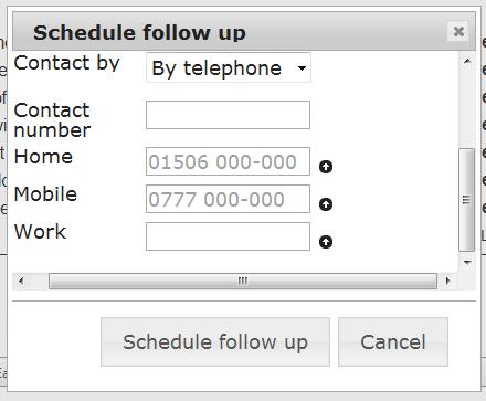 New medicine interventions To schedule a By Telephone follow up intervention: Select the Schedule follow up link from the new medicine interventions review page (Figure 7-5), the system will display