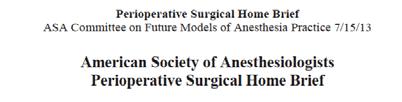 ASA s Role in PSH Literature on PSH ASA Committee on Future Models of Anesthesia Practice CFMAP White