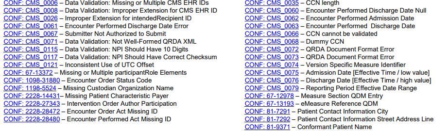 Resources (Cont d) QRDA Conformance Statement Resource Provides detailed information on how to resolve a list of common errors seen during submissions