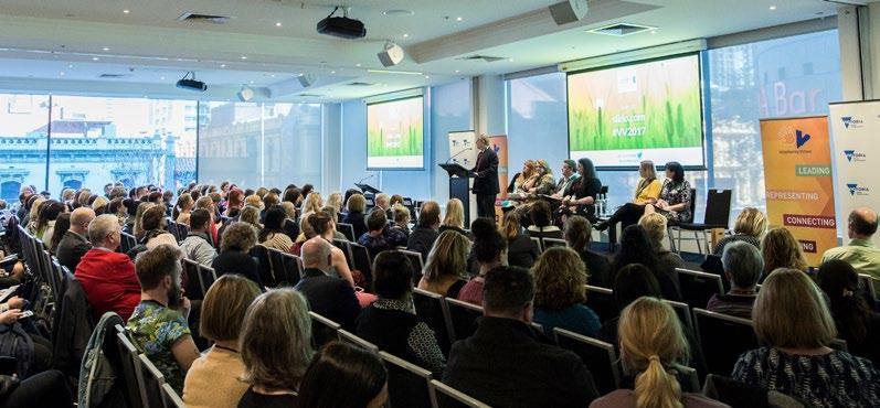 The conference delivered exceptional value for the Victorian Government by: Giving a voice to the sector representing interests and developing a collective voice