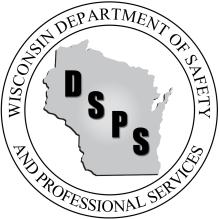 Wisconsin Department of Safety and Professional Services Division of Policy Development 1400 E. Washington Ave PO Box 8366 Madison WI 53708-8366 Phone: 608-266-2112 Web: http://dsps.wi.
