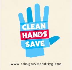 Hand washing can help prevent infection patient, visitors, staff You will receive antibiotics through your IV during