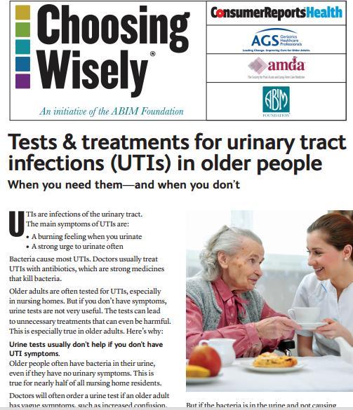 American Geriatrics Society Don t use antimicrobials to treat bacteriuria in older adults unless specific urinary tract symptoms are