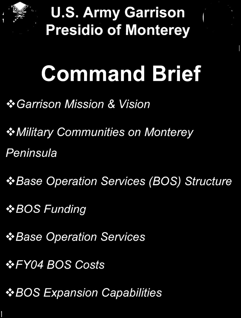 +Base Operation Services (BOS) Structure +3 BOS Funding *:+ Base