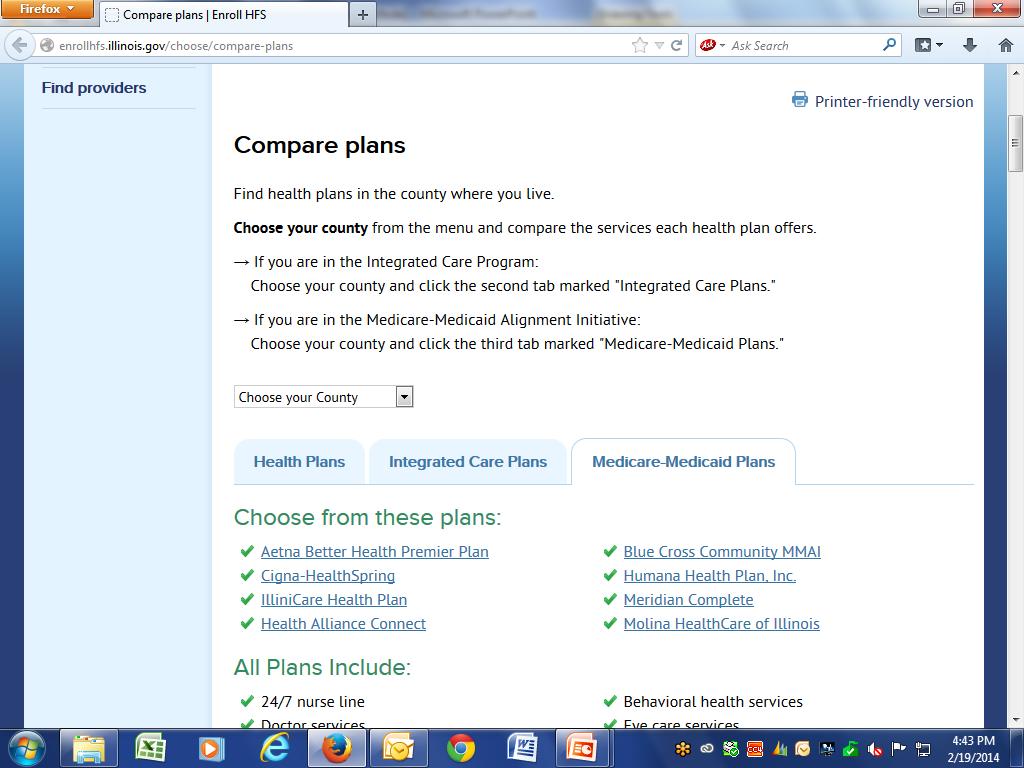 Visit enrollhfs.illinois.gov/choose/compare-plans to compare benefits.