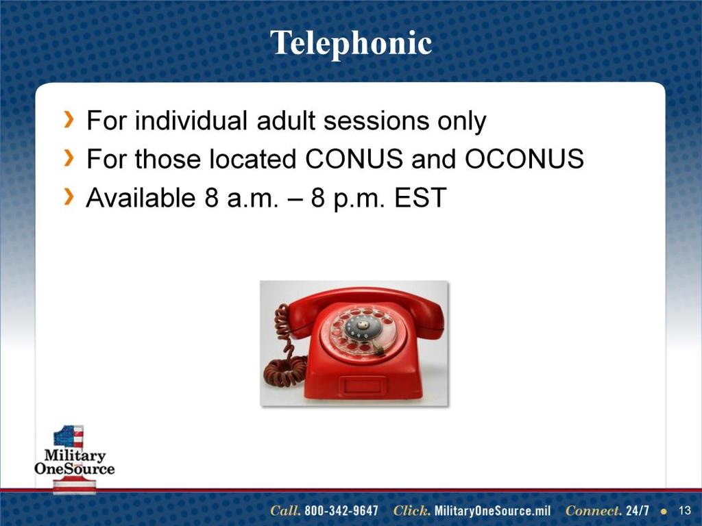 Talking points Telephonic confidential non-medical counseling has been added to increase access to support and to provide an option for those who are unable to attend in-person counseling sessions