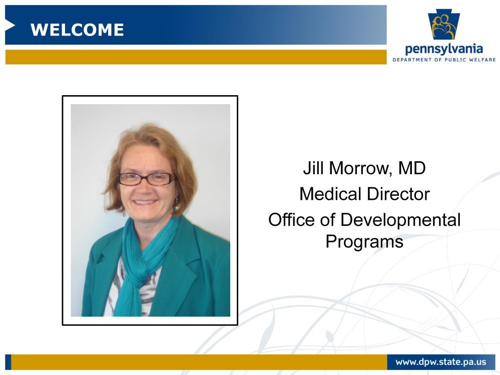 Hello, I m Jill Morrow and I am the Medical Director for the Office