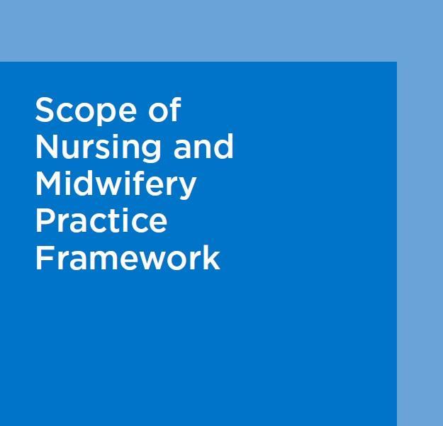 SCOPE OF NURSING AND MIDWIFERY PRACTICE FRAMEWORK 4.2 Responsibility, Accountability and Autonomy Accountability. being able.