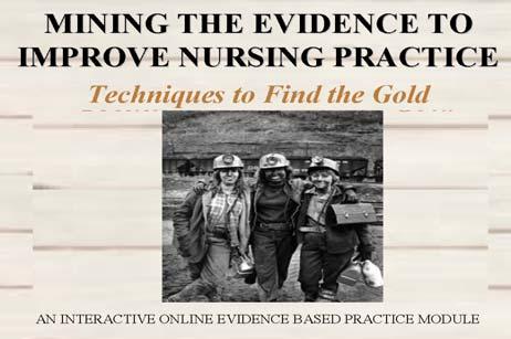 Mining the Evidence to Improve Nursing Practice http://nursingpathways.kp.org/scal/research/innovation/ebp1/index.