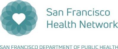 DRAFT November A-X - Strategic Plan MISSION: We provide high quality health care that enables San Franciscans to live vibrant, healthy lives.