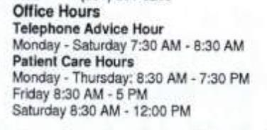 PCMH 1A, Factor 2: Routine & Urgent Care Outside Regular Hours From Practice Brochure: Accessible Services: We have regular