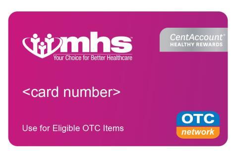 Earn Rewards with Preventive Care. MHS CentAccount Healthy Rewards Program MHS will reward members healthy choices through our CentAccount Healthy Rewards program.