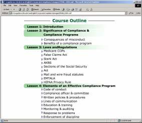 1004 Course Outline This introductory lesson gives the course rationale, goals, and outline. FLASH ANIMATION: 1004.SWF/FLA Lesson 2 talks about why a compliance program is important.