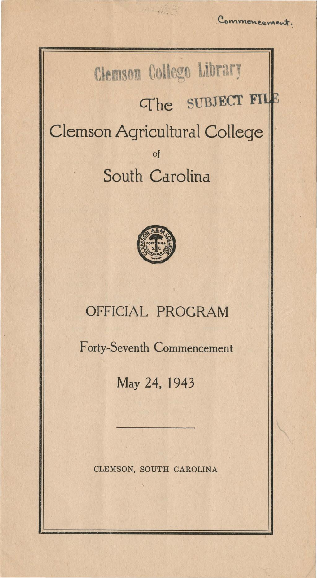 c Cfhe SUBJEGr F Clemson Agricultural College of South Carolina