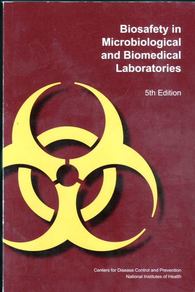 Biosafety Bible Guidance on best practices: standard & specialized microbiological practices