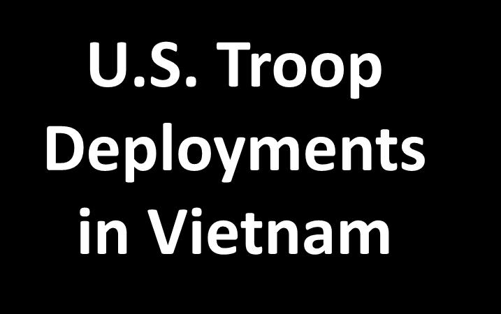 U.S. Troop Deployments in Vietnam 600,000 500,000 400,000 U.S.