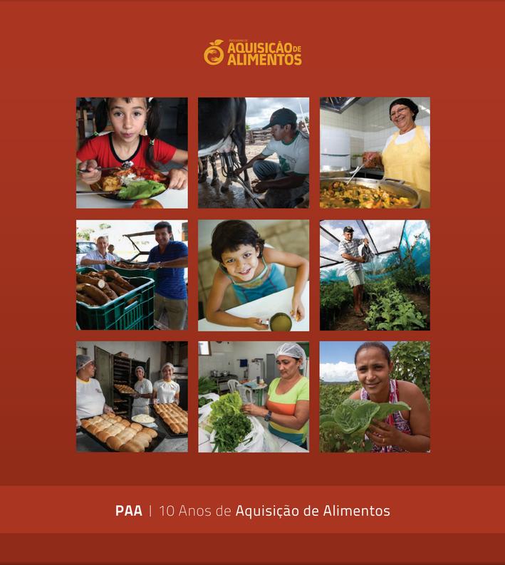 10. SUPPLEMENTARY INFORMATION a) Publications of interest PAA 10 Years of Food Purchase This publication describes the steps taken over the last decade for consolidating the Food Purchase Program