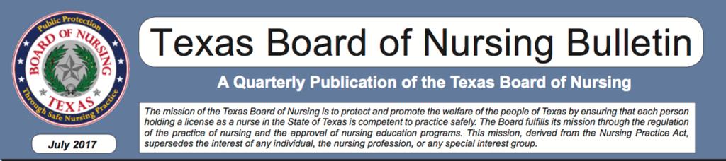 Rules Changes Published in BON Newsletter https://www.bon.texas.gov/pdfs/newsletter_pdfs/2017/july2017.